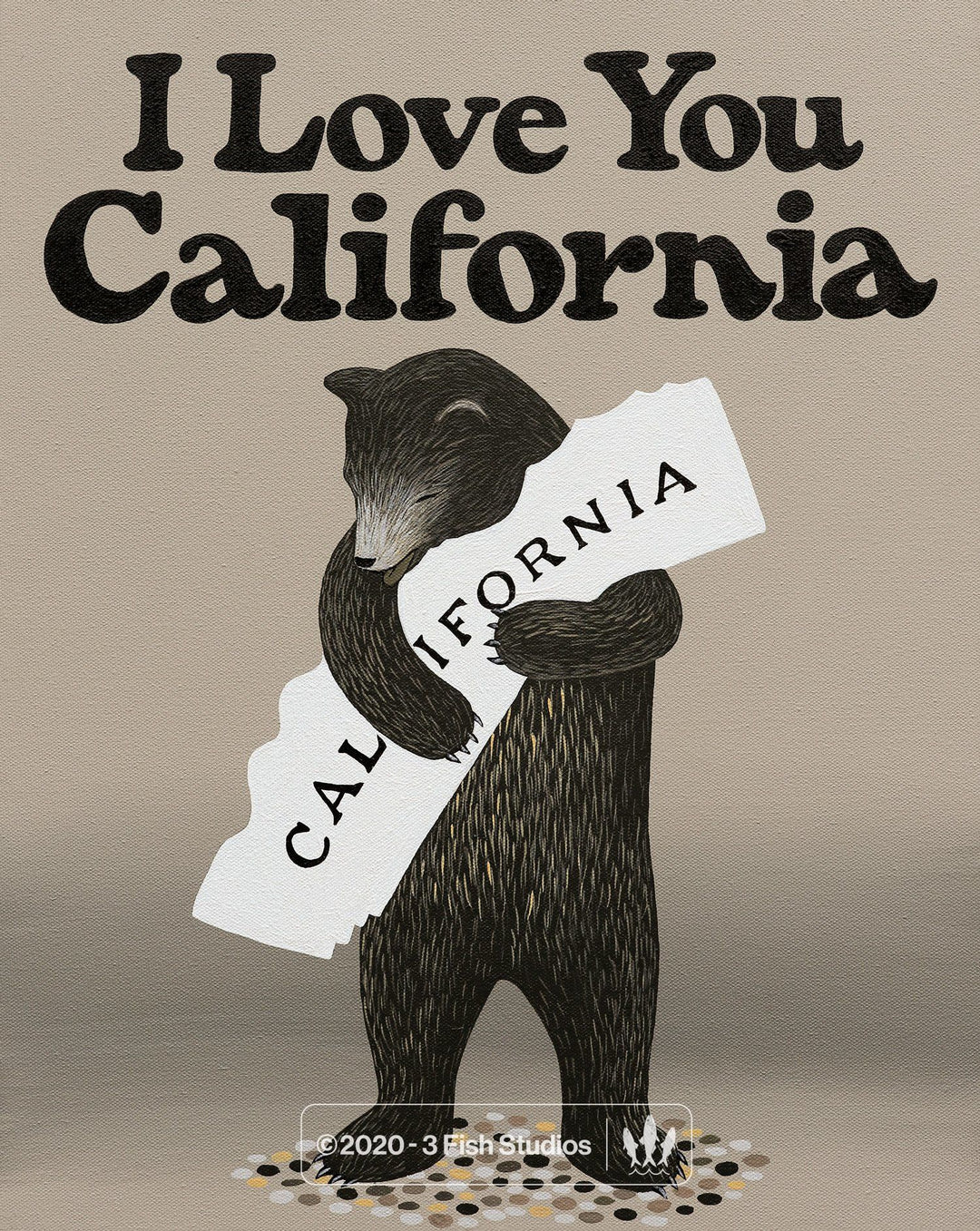 "I Love You California" Print by Annie Galvin 3 Fish Studios