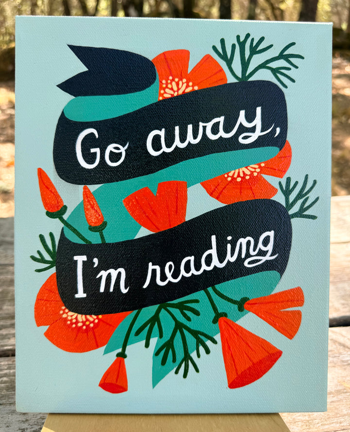 “Go away , I’m reading” Original Painting