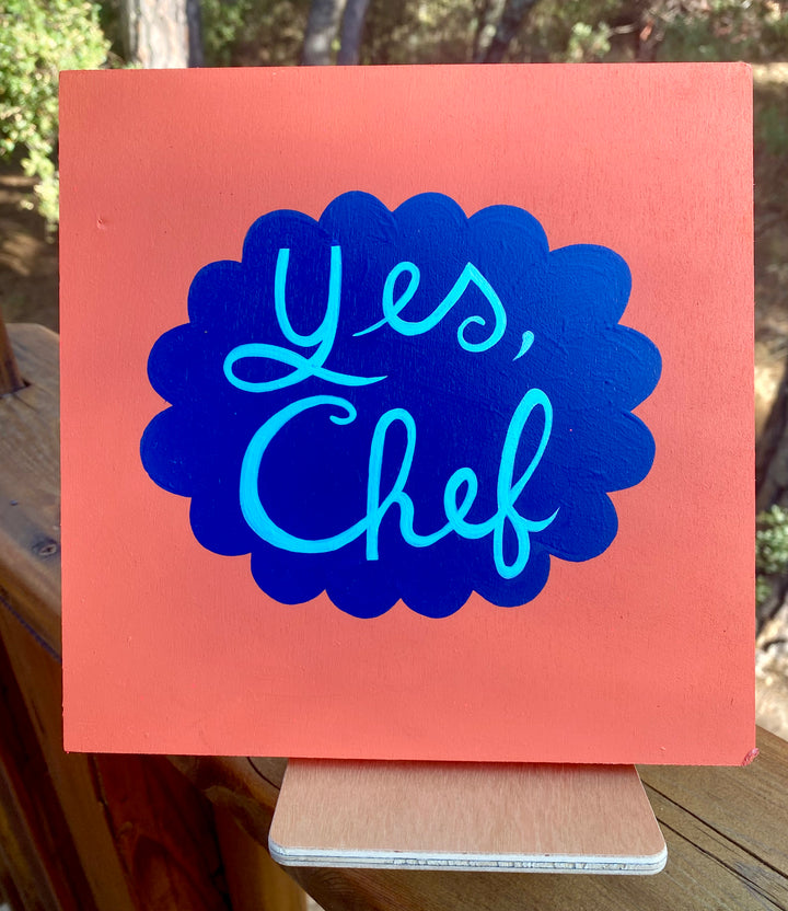 “Yes, Chef” Original Paintings