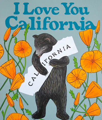 I Love You California