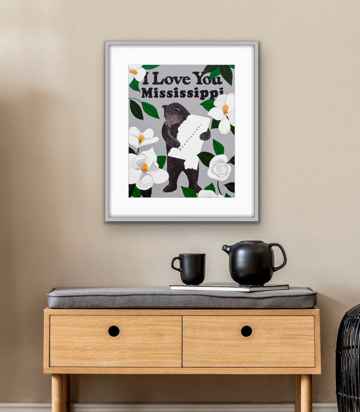 "I Love You Mississippi" Print