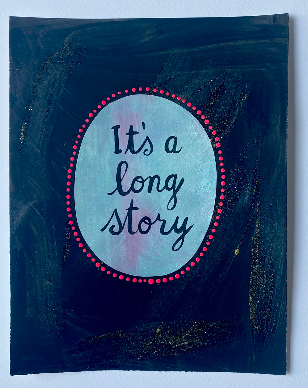 It’s a Long Story