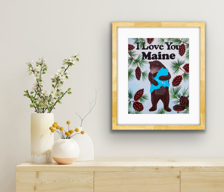 "I Love You Maine" Print