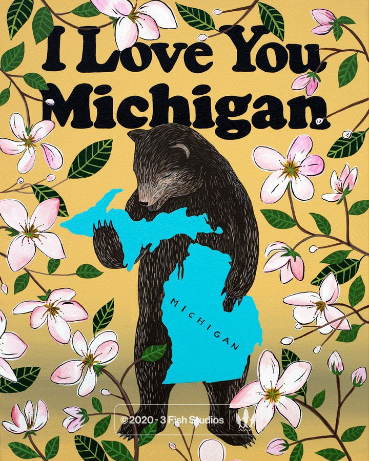 "I Love You Michigan" Print by Annie Galvin from 3 Fish Studios